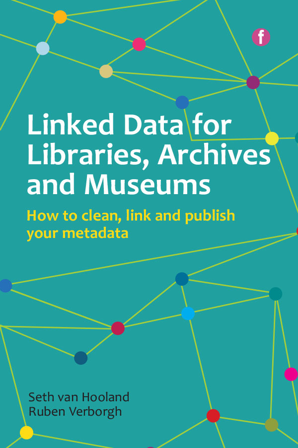 [book cover of Linked Data for Libraries, Archives and Museums]